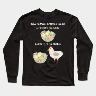 How to Make Vegan Chicken Salad Veganism Funny Long Sleeve T-Shirt